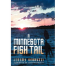 A Minnesota Fish Tail