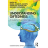 Understanding Giftedness: A Guide for Parents and Educators