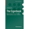 The Eigenbook: Eigenvarieties, Families of Galois Representations, P-Adic L-Functions
