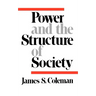 Power and the Structure of Society