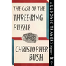 The Case of the Three-Ring Puzzle: A Ludovic Travers Mystery