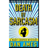 Death by Sarcasm: A Mary Cooper Mystery