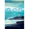 Meeting God in Scripture: A Hands-On Guide to Lectio Divina