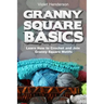 Granny Square Basics: Learn How to Crochet and Join Granny Square Motifs