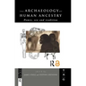 The Archaeology of Human Ancestry: Power, Sex and Tradition