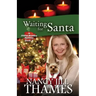 Waiting For Santa: A Jillian Bradley Mystery