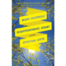Disappointment, Doubt and Other Spiritual Gifts