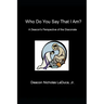 Who Do You Say That I Am?: A Deacon's Perspective of the Diaconate