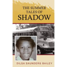 The Summer Tales of Shadow
