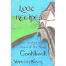 Lost Recipes The Unofficial Hobbit and Lord of the Rings Cookbook