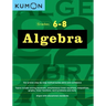 Kumon Grades 6-8 Algebra