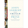 Collected French Translations: Prose