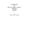 Marriages of Isle of Wight County, Virginia, 1628-1800