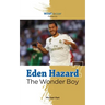 Eden Hazard the Wonder Boy