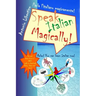 Parla l'italiano magicamente! Speak Italian Magically!: Relax! You can learn Italian now!
