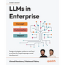 LLMs in Enterprise: Design strategies, patterns, and best practices for large language model development
