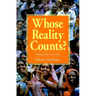 Whose Reality Counts?: Putting the First Last