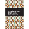 A Voice from the South