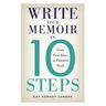 Write Your Memoir in 10 Steps