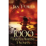 1000 Fantasy Writing Prompts: Story Starters and Writing Exercises for the Creative Author
