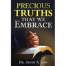 Precious Truths that We Embrace