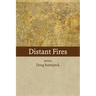 Distant Fires: poems