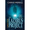 S.P.E.C.T.E.R. - The Lazarus Project: Someday, I will collect you too; A Paranormal Suspense Thriller
