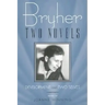 Bryher: Two Novels: Development and Two Selves