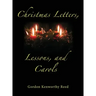 Christmas Letters, Lessons, and Carols