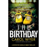 The Birthday: An absolutely gripping crime thriller
