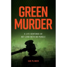 Green Murder