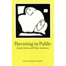 Parenting in Public: Family Shelter and Public Assistance