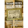 Imagination Theatre's Sherlock Holmes