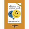 The Happiness Trap (Large Print 16pt)