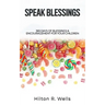 Speak Blessings