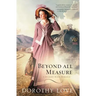 Beyond All Measure