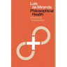 Philosophical Health: A Practical Introduction