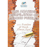 The Amazing Compilation of Sudoku Puzzles 200+ Puzzles of Good, Clean, Fun!