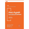 PMI-PgMP Success Blueprint: Q&A with Explanations