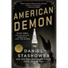 American Demon: Eliot Ness and the Hunt for America's Jack the Ripper
