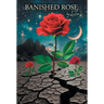 Banished Rose