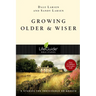 Growing Older & Wiser