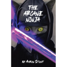 The Arcane Ninja
