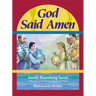 God Said Amen: God Said Amen