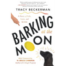 Barking at the Moon