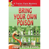 Bring Your Own Poison