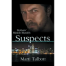 Suspects (The Botham/Miracle Murders)