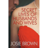 Secret Lives of Husbands and Wives