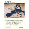 Constructing the Limits of Europe: Identity and Foreign Policy in Poland, Bulgaria, and Russia Since 1989