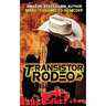Transistor Rodeo